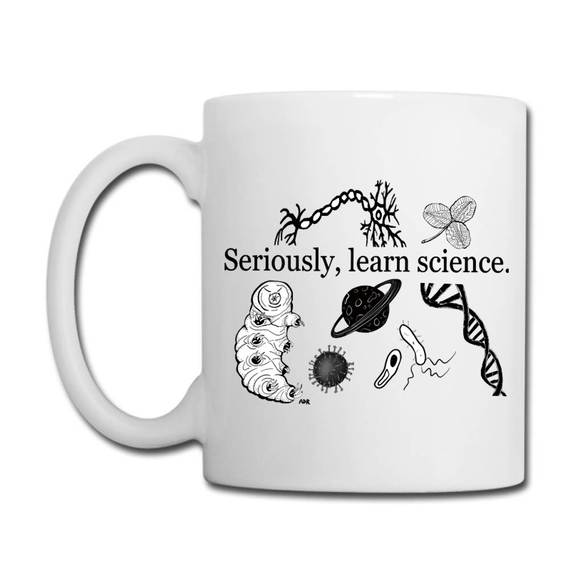 Trending Seriously, Learn Science. Coffee Mug | Artistshot