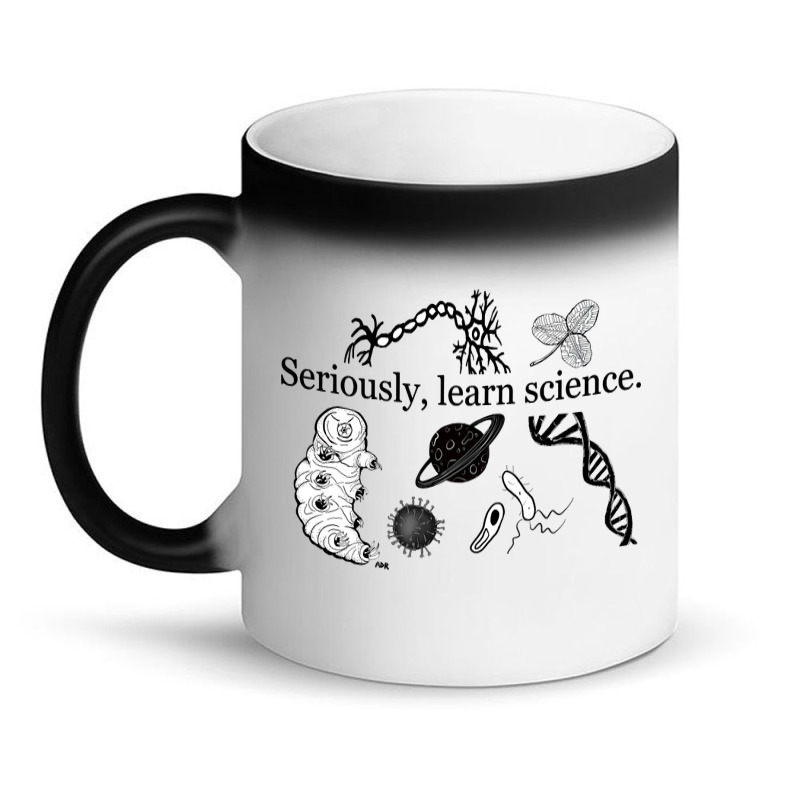 Trending Seriously, Learn Science. Magic Mug | Artistshot