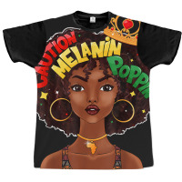 Caution Melanin Poppin Black Girl Magic African American Graphic T-shirt | Artistshot