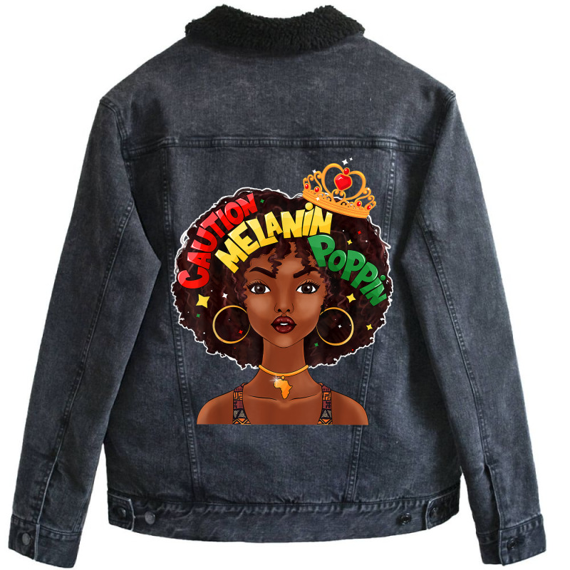 Caution Melanin Poppin Black Girl Magic African American Unisex Sherpa-lined Denim Jacket | Artistshot