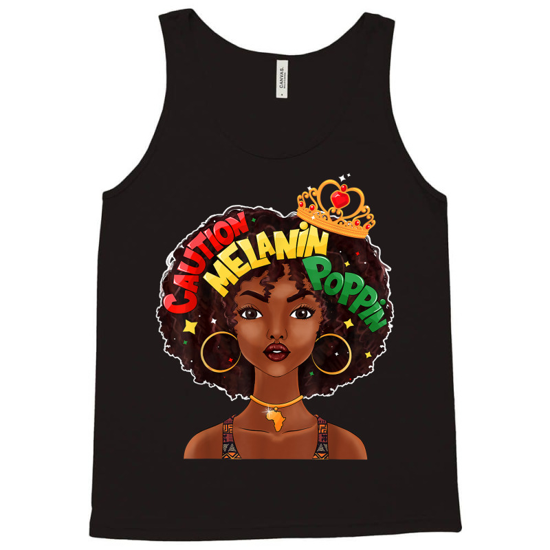 Caution Melanin Poppin Black Girl Magic African American Tank Top | Artistshot