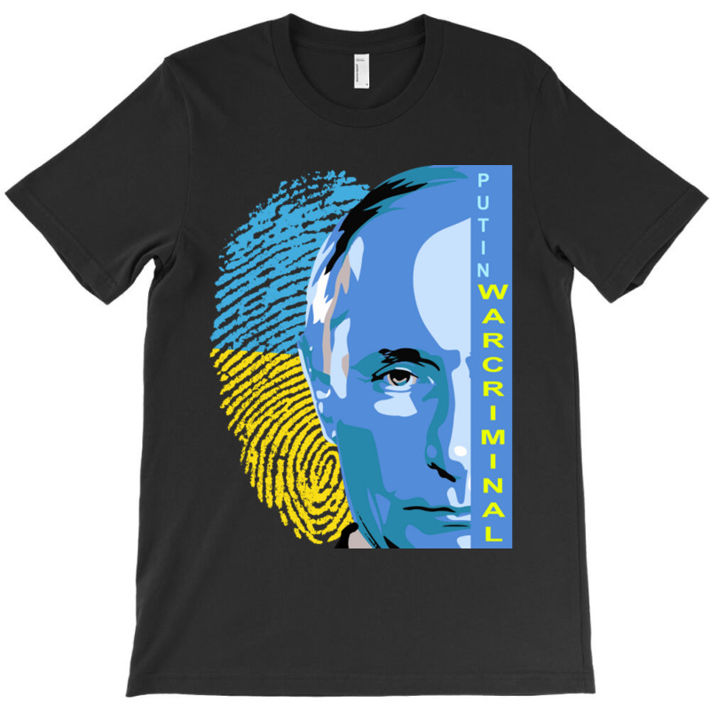 Putin War Criminal T-Shirt by adwoaafredyy | Artistshot