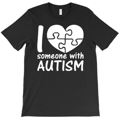 I Love Someone With Autism T-shirt Designed By Erni Julianti