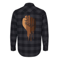 Drippin Melanin Fist Black Pride Black History Month Gift _001 Flannel Shirt | Artistshot