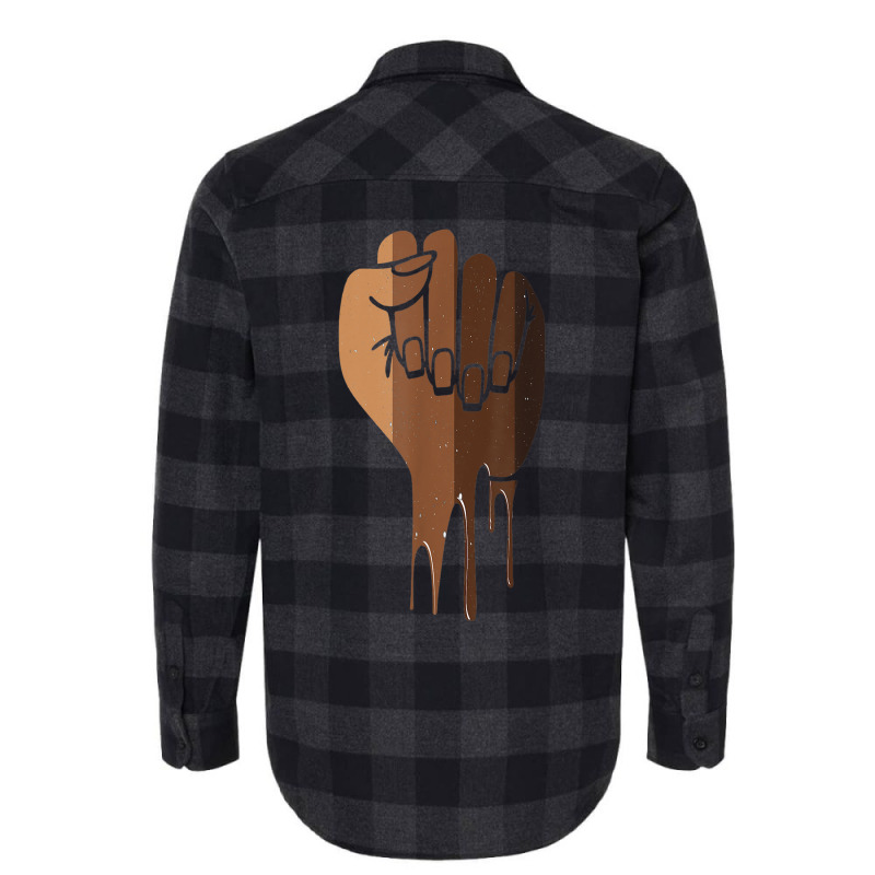 Drippin Melanin Fist Black Pride Black History Month Gift _001 Flannel Shirt | Artistshot