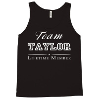 Team Taylor Lifetime Member Personalized Surname T Shirt Tank Top | Artistshot