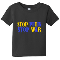 Stop Putin Stop War Baby Tee | Artistshot