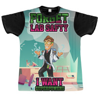 Forget Lab Safty Superpowers Chemistry Graphic T-shirt | Artistshot