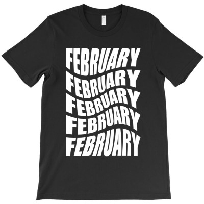February T-shirt Designed By Pixelcon
