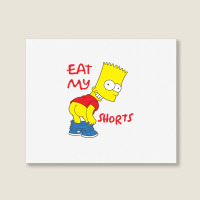 Eat My Shorts Landscape Canvas Print | Artistshot