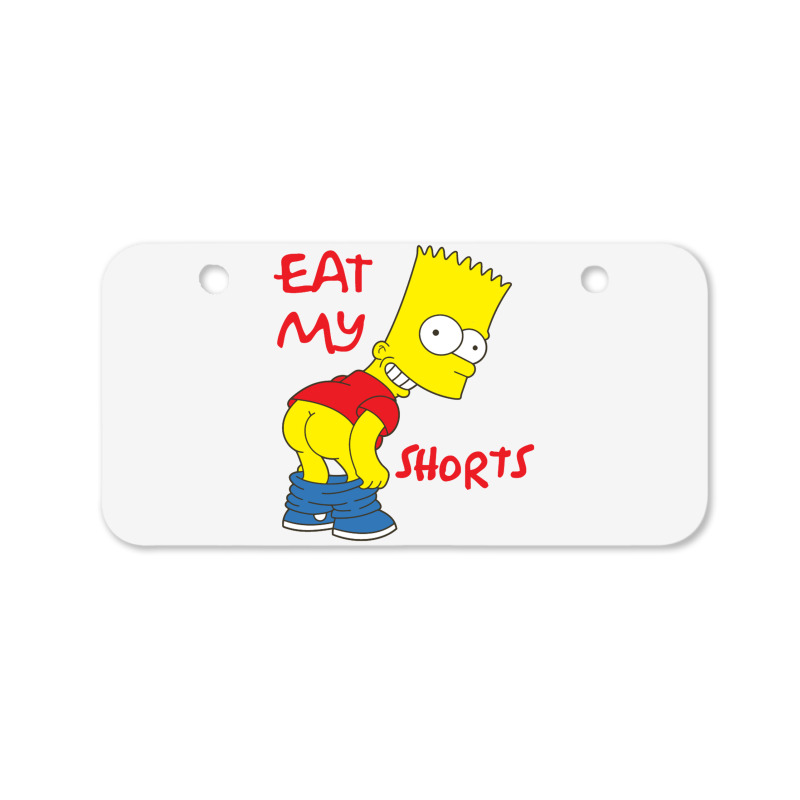 Eat My Shorts Bicycle License Plate | Artistshot