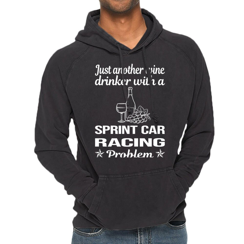 Funny Wine Drinker Sprint Car Cars Racing Vintage Hoodie | Artistshot