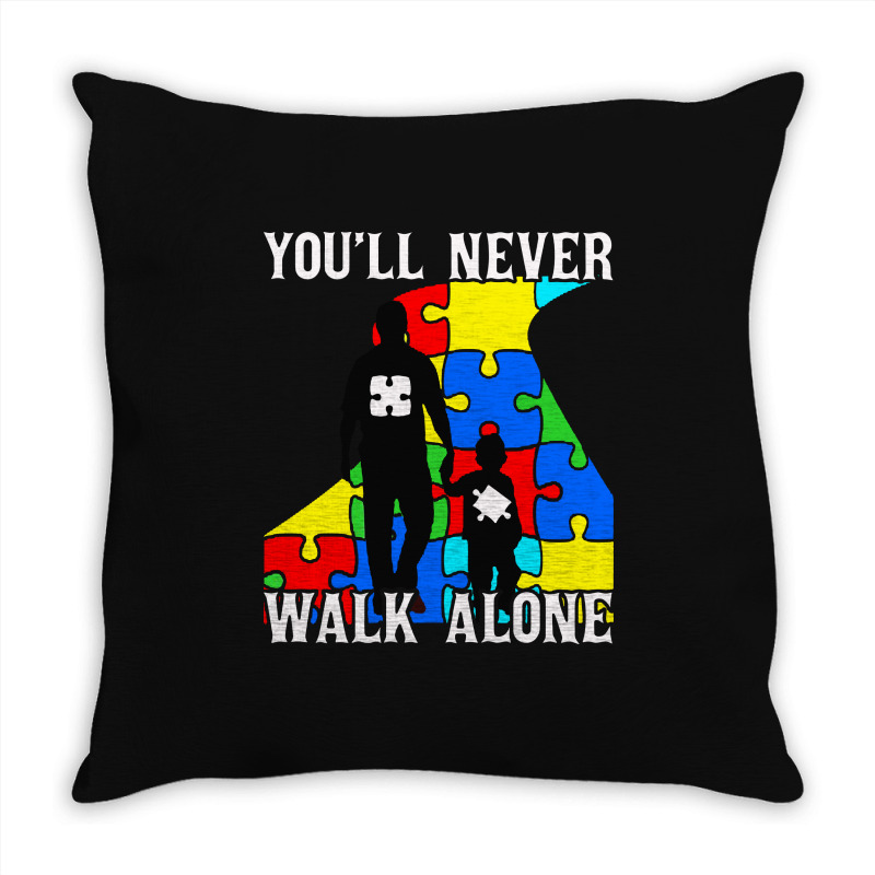 Never Walk Alone   Father And Son Throw Pillow | Artistshot