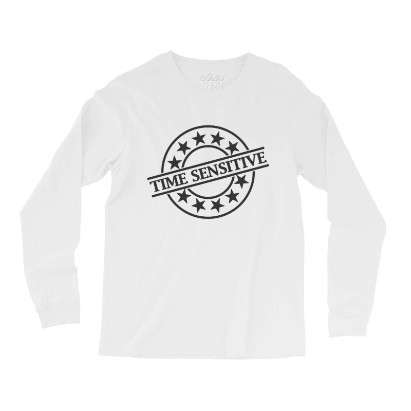 Time Sensitive Long Sleeve Shirts | Artistshot