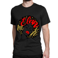 Gifts Afro Diva Ethnic Black Girl Magic Red Lips Melanin _001 Classic T-shirt | Artistshot