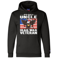 Limited Edition Mens Proud Uncle Of Iraq Veteran Patriotic Military Fa Champion Hoodie | Artistshot