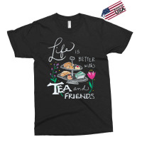 Trending Life Is Better With Tea & Friends Exclusive T-shirt | Artistshot