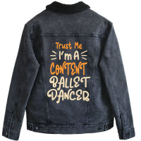 I'm A Content Ballet Dancer Unisex Sherpa-lined Denim Jacket | Artistshot