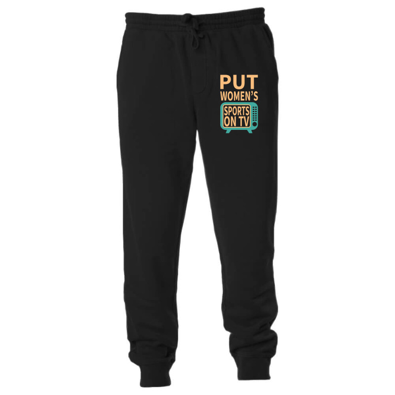 Put Women's Sports On Tv Unisex Jogger | Artistshot