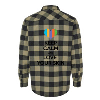 Keep Calm And Love Your Skin Flannel Shirt | Artistshot