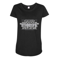 It's Just A Matter Of Time Before They Add The Word Maternity Scoop Neck T-shirt | Artistshot