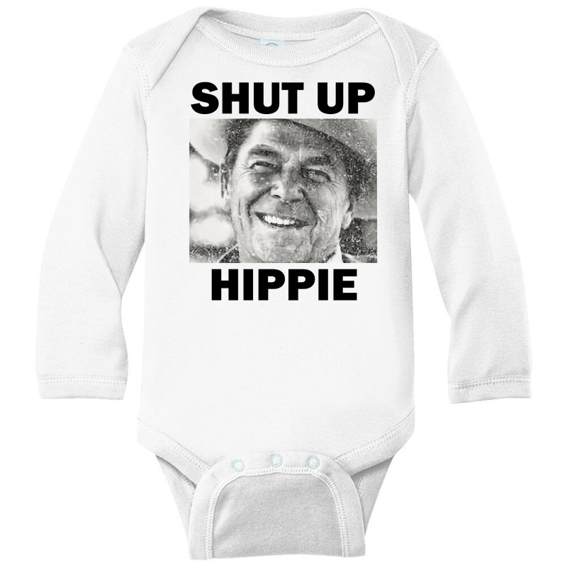 Ronald Reagan Says Shut Up Hippie Long Sleeve Baby Bodysuit by cocoricodel | Artistshot