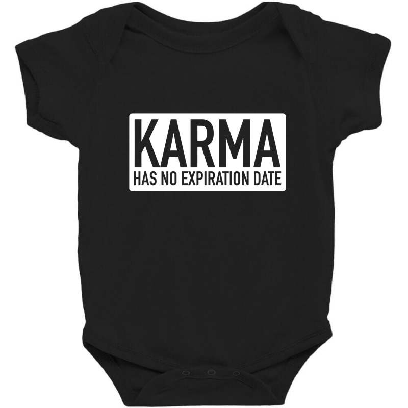 Karma Has No Expiration Date Baby Bodysuit by nawawi | Artistshot