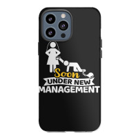 Soon Under New Management Bachelor Party Iphone 13 Pro Max Case | Artistshot