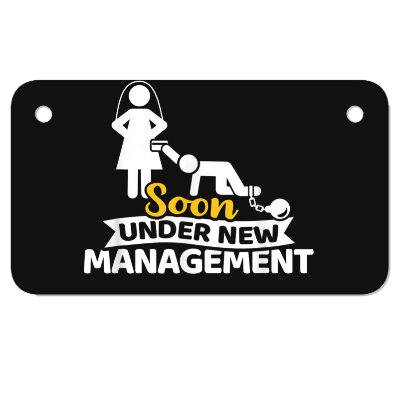 Soon Under New Management Bachelor Party Motorcycle License Plate | Artistshot