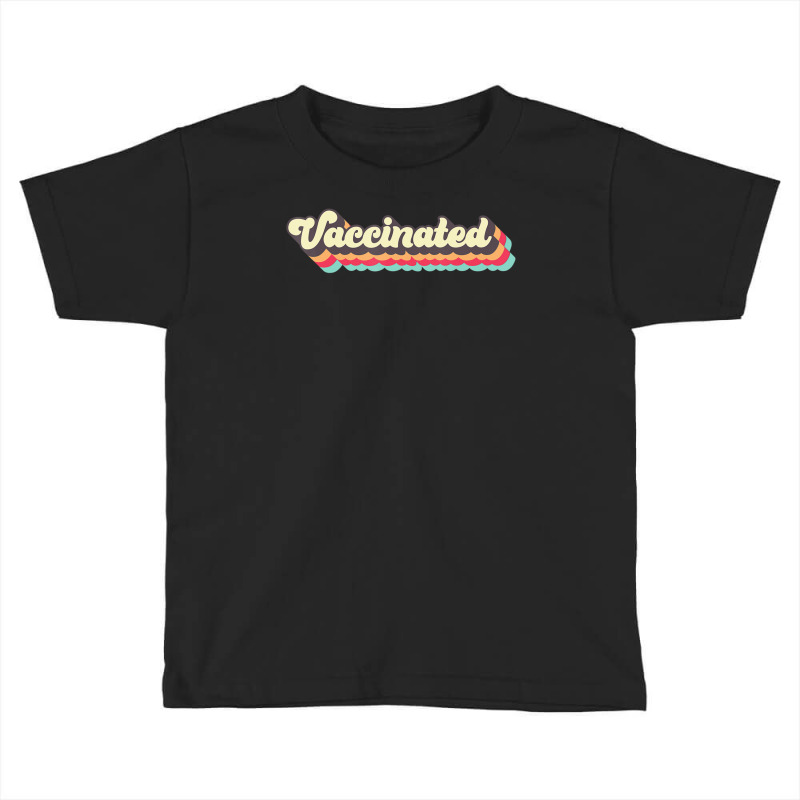 Vaccinated Plus Size Men Tops 2xl 3xl Retro 70s 80s Toddler T-shirt | Artistshot