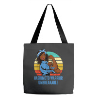 Hashimoto's Disease Warrior Shirt Unbreakable Tote Bags | Artistshot