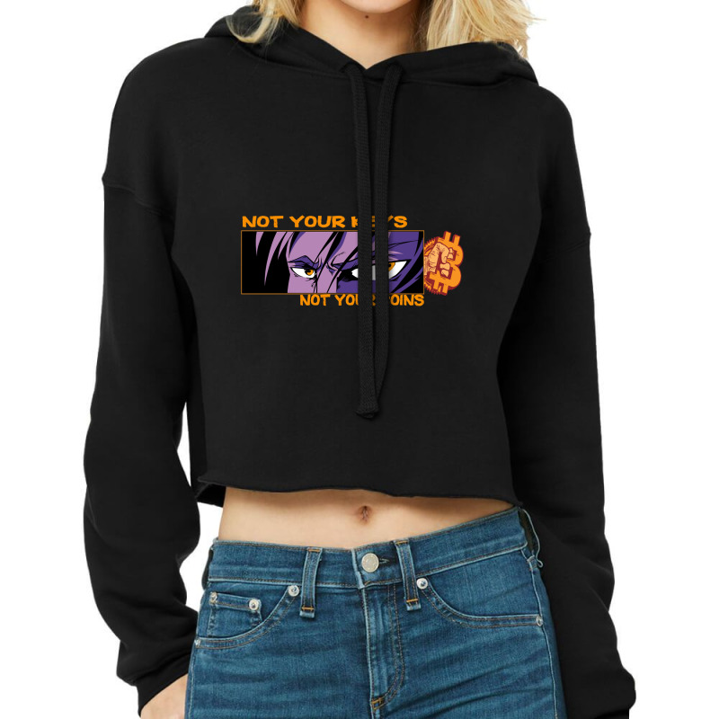 Bitcoin, Not Your Keys Not Your Coins Cropped Hoodie by Min06 | Artistshot