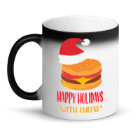 Trending Happy Holidays With Cheese Shirt Christmas Cheeseburger Gift- Magic Mug | Artistshot