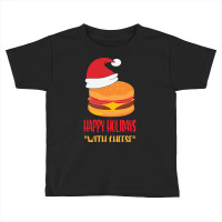 Trending Happy Holidays With Cheese Shirt Christmas Cheeseburger Gift- Toddler T-shirt | Artistshot