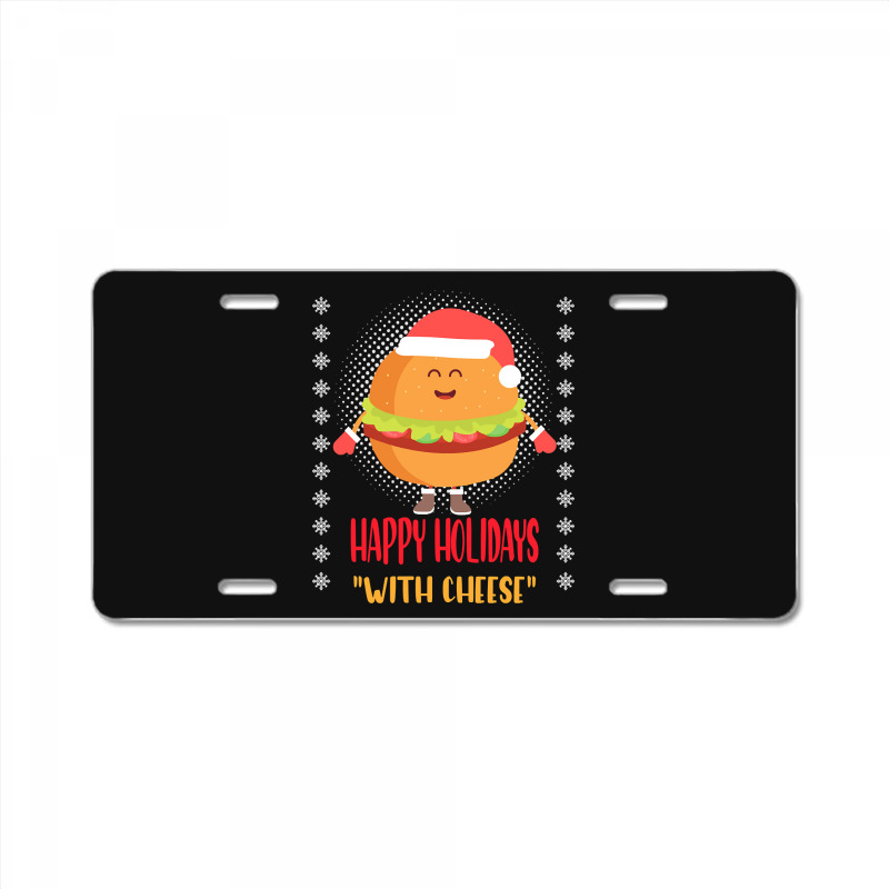 Trending Happy Holidays With Cheese Shirt Christmas Cheeseburger Gift- License Plate | Artistshot