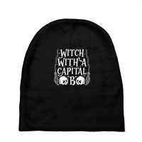 Witch With A Capital 'b' Baby Beanies | Artistshot