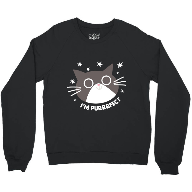 I'm Purrrfect!-tylqi Crewneck Sweatshirt | Artistshot