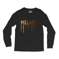 Unique Hand Drawn Melanated Drippin Paint Melanin Blm Bhm Long Sleeve Shirts | Artistshot