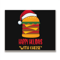 Hot Trend Happy Holidays With Cheese Shirt Christmas Cheeseburger Gift Metal Print Horizontal | Artistshot