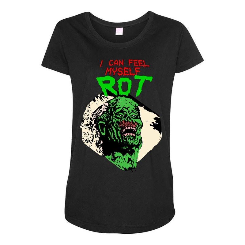 Return Of The Living Dead -  I Can Feel Myself Rot Maternity Scoop Neck T-shirt by Crews Micki | Artistshot