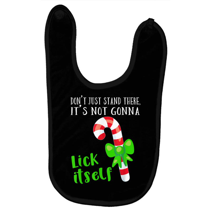 It's Not Gonna Lick Itself T Shirt Hilarious Sexual Humor Baby Bibs by gehnhe | Artistshot