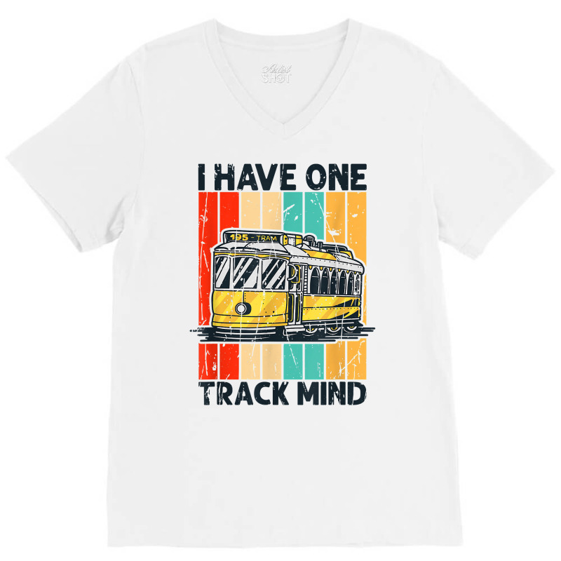 I Have One Track Mind   Model Railroad Train Rail T Shirt V-neck Tee | Artistshot