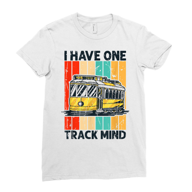 I Have One Track Mind   Model Railroad Train Rail T Shirt Ladies Fitted T-Shirt by marge3nstbo | Artistshot