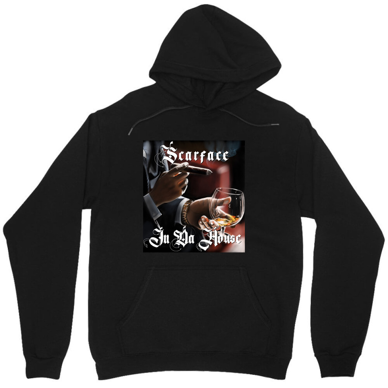 Scarface In Da House T Shirt Artwork Unisex Hoodie | Artistshot