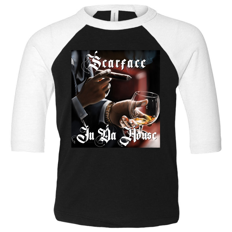 Scarface In Da House T Shirt Artwork Toddler 3/4 Sleeve Tee | Artistshot