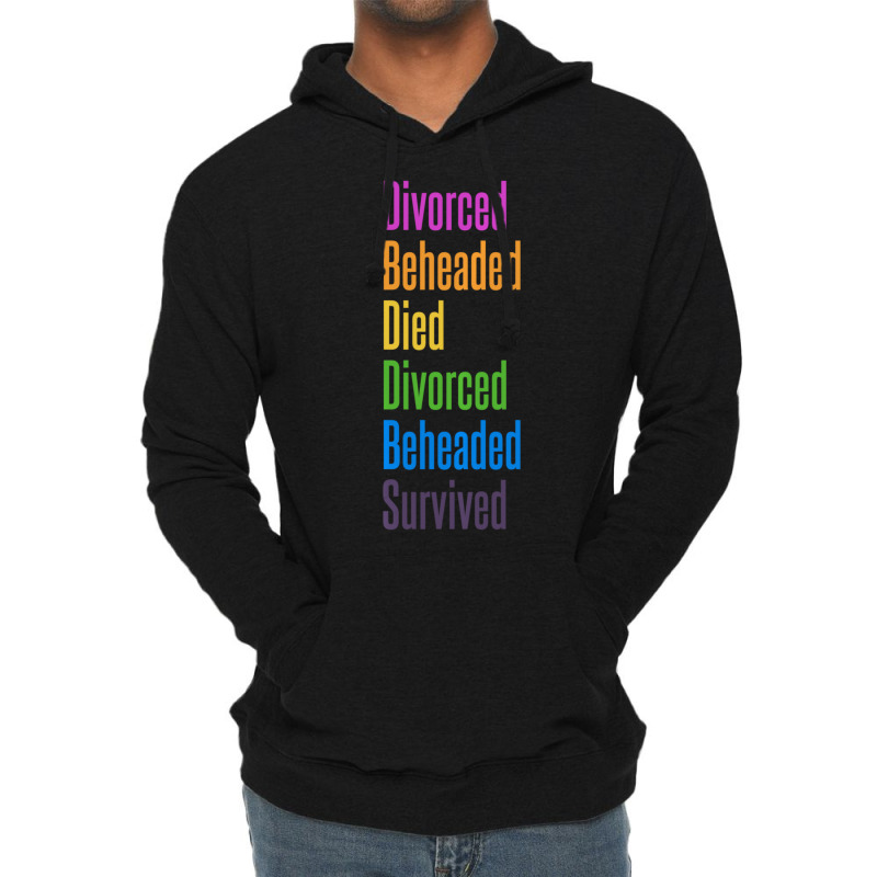 Limited Edition Fates Of The Six Wives Of Henry Vii Lightweight Hoodie | Artistshot