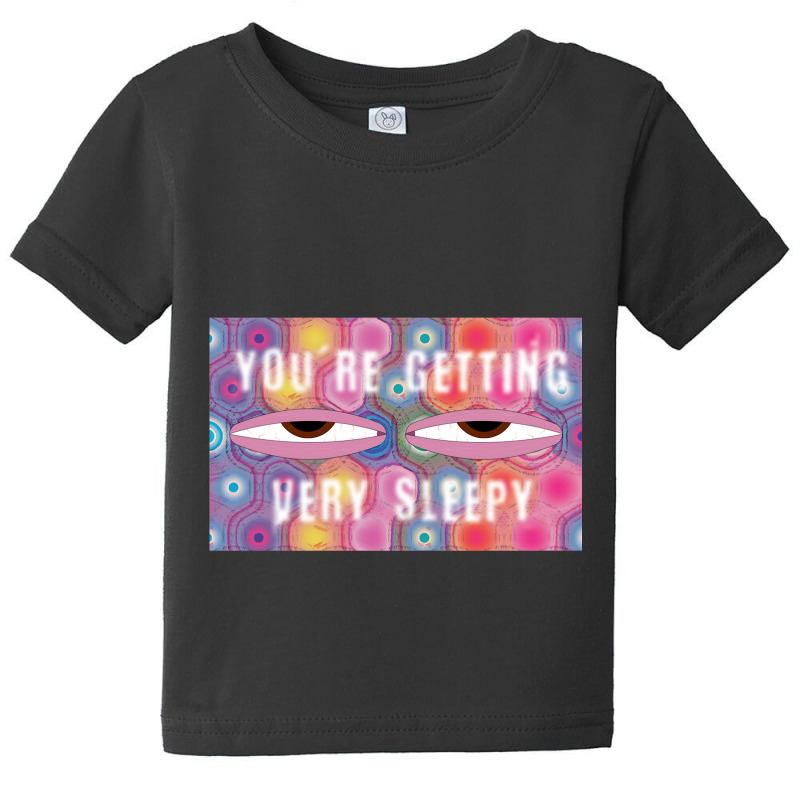 You're Getting Sleepy Baby Tee by rastyrocl | Artistshot