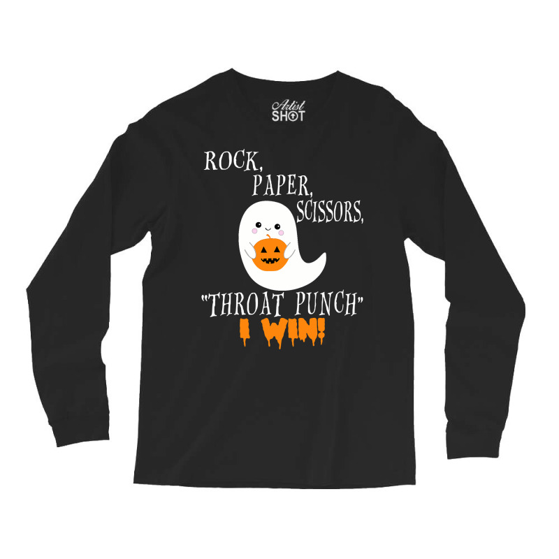 Funny Halloween Ghost Rock Paper Scissors Throat Punch I Win Long Sleeve Shirts | Artistshot