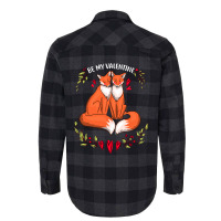 Be My Valentine Cute Valentines Day Gift Fox Animal Flannel Shirt | Artistshot