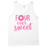 Four Ever Sweet 4th Birthday Decoration Donut Girl Kids Tank Top | Artistshot